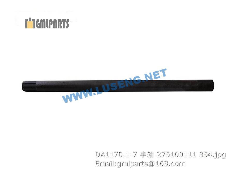 275100111 DA1170.1-7 HALF SHAFT – LUSENG 275100111 DA1170.1-7 HALF SHAFT – LUSENG