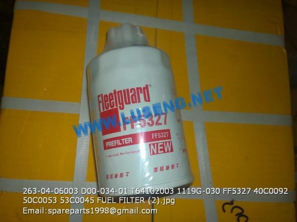 ,263-04-06003 D00-034-01 T64102003 1119G-030 FF5327 40C0092 50C0053 53C0045 FUEL FILTER