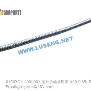 ,860126545 61567G3-9000003 hose