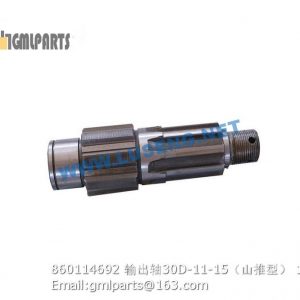 ,860114692 ZL30D-11-15 Output Shaft