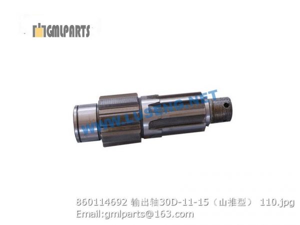 ,860114692 ZL30D-11-15 Output Shaft