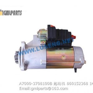 ,860152368 A7000-3708100B STARTER MOTOR