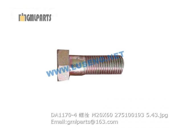 ,M20X60 275100193 DA1170-4 bolt