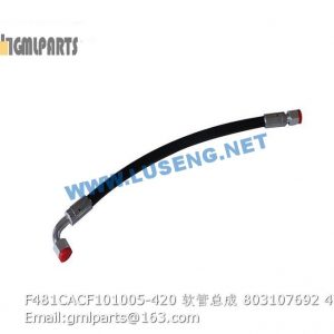 ,803107692 F481CACF101005-420 HOSE ASSY