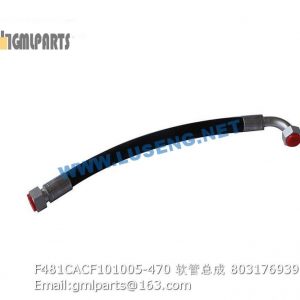 ,803176939 F481CACF101005-470 HOSE XCMG LW700K