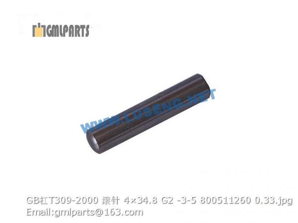 ,800511260 GB/T309-2000 Needle Roller 4×34.8 G2 -3-5