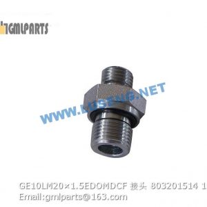 ,803201514 GE10LM20×1.5EDOMDCF JOINT XCMG