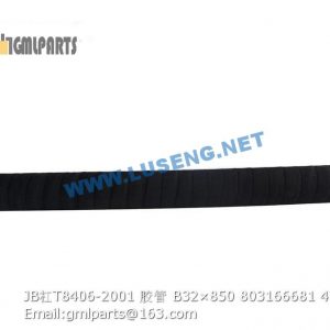 ,803166681 JB/T8406-2001 HOSE B32×850