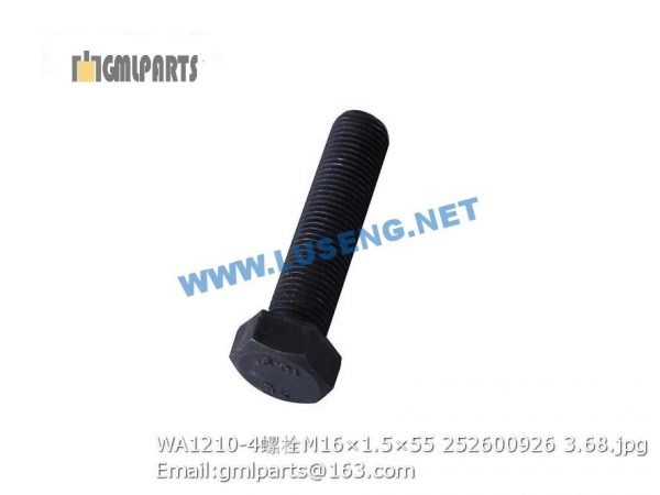 ,252600926 WA1210-4 BOLT M16×1.5×55