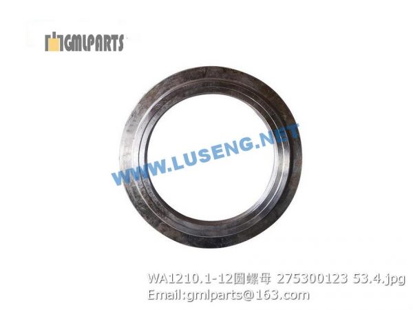 ,275300123 WA1210.1-12 ROUND NUT XCMG