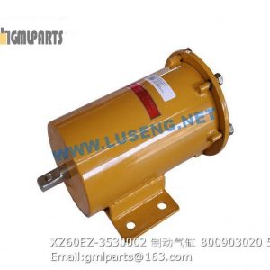 ,800903020 XZ60EZ-3530002 BRAKE CYLINDER