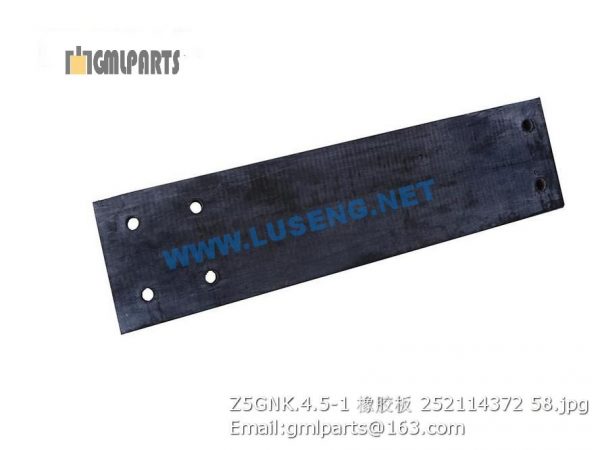 ,252114372 Z5GNK.4.5-1 RUBBER PLATE XCMG