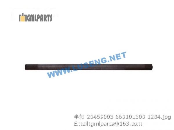 ,860101300 HALF SHAFT XCMG 20459003