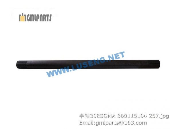 ,860115104 XCMG HALF SHAFT