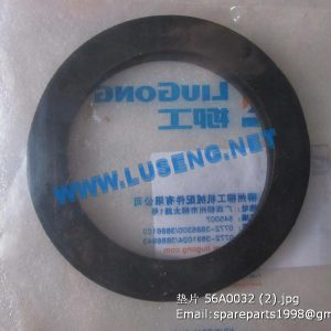 ,56A0032 gasket liugong spare parts