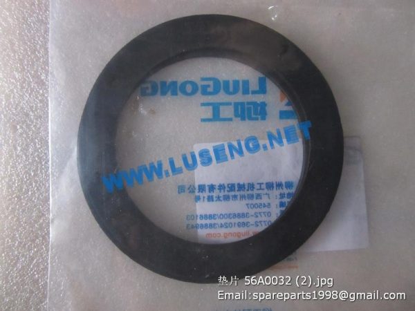 ,56A0032 gasket liugong spare parts