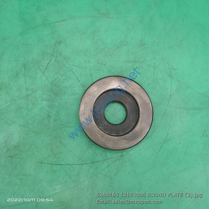 52A0165 131E0006 ROUND PLATE