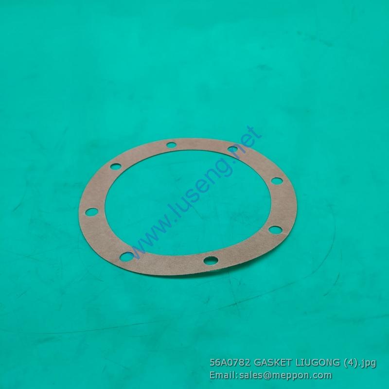 56A0782 GASKET LIUGONG