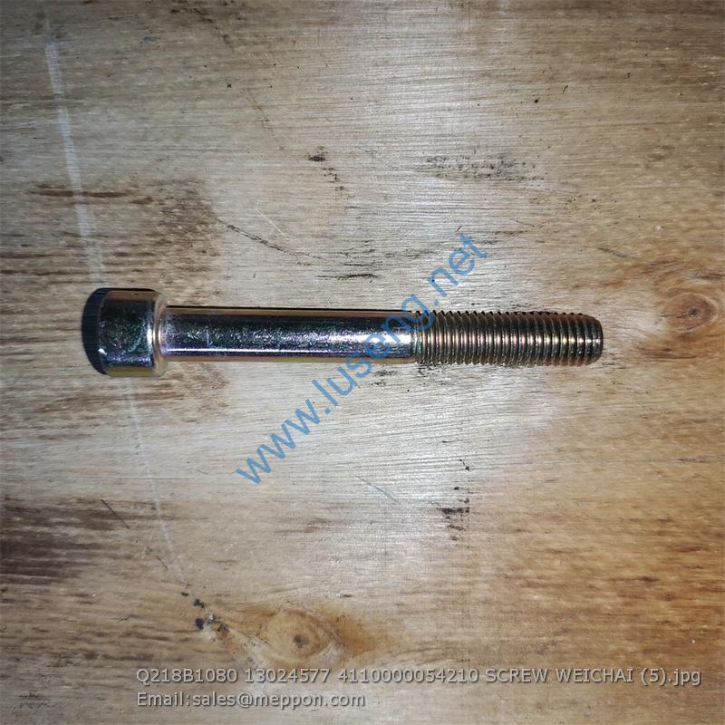 Q218B1080 13024577 4110000054210 SCREW WEICHAI